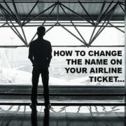 Change the name on your airline ticket