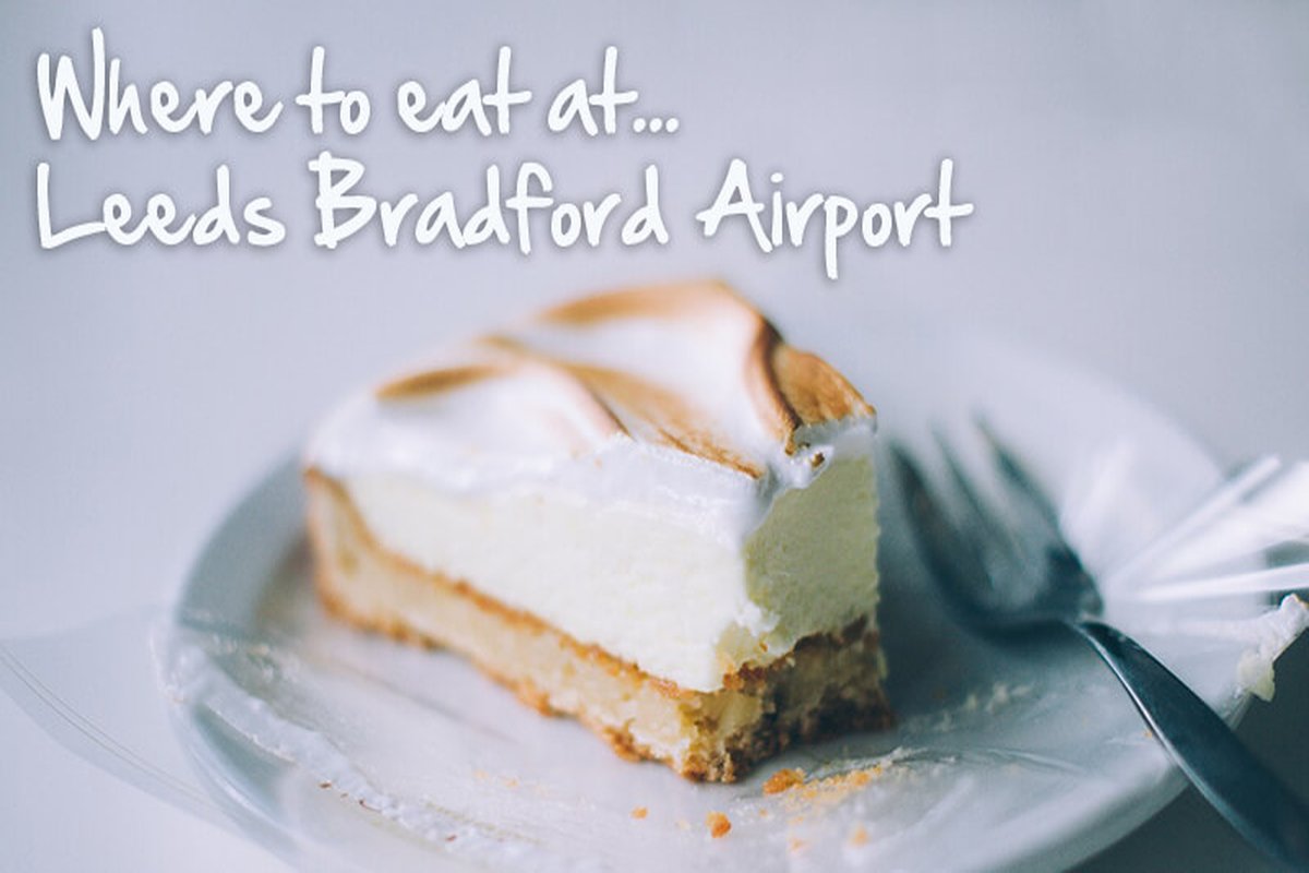 restaurants at Leeds Bradford Airport