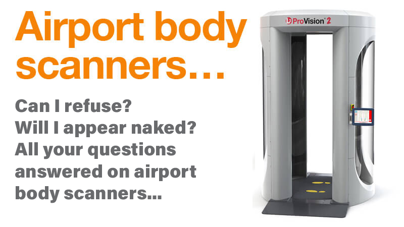 An airport body scanner